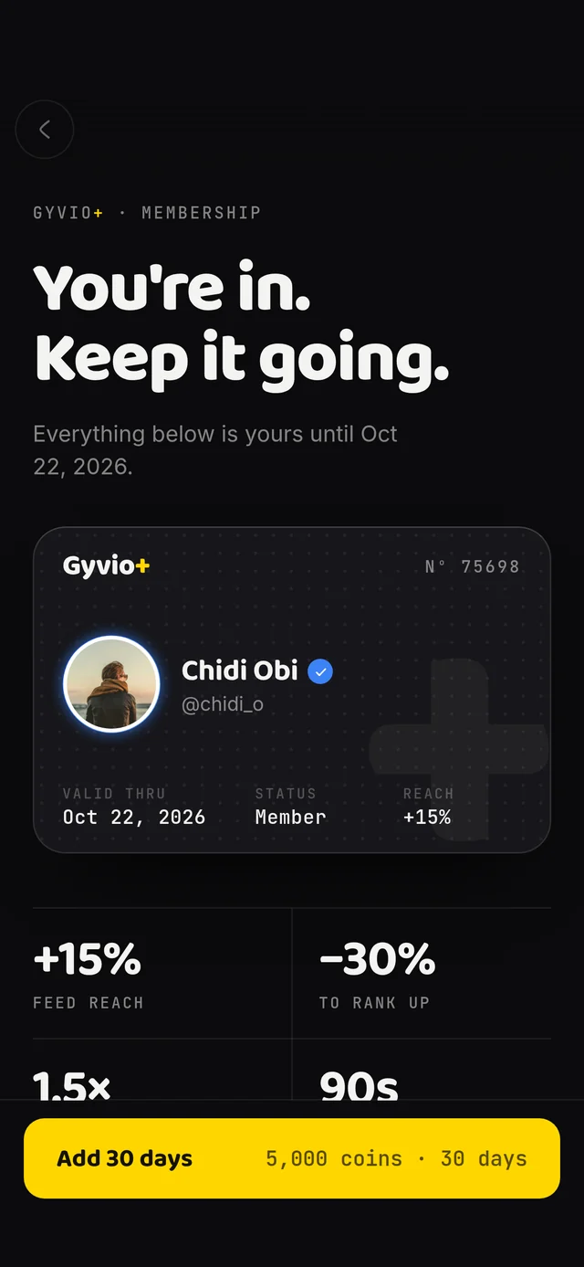 The Gyvio+ page: a membership card for Chidi Obi, what it adds, and a button to add 30 days for 5,000 coins.